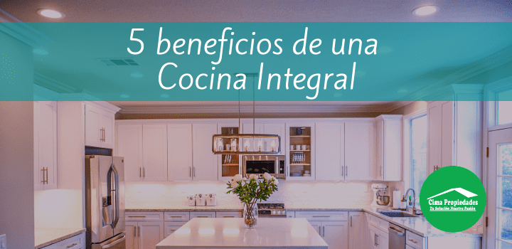 5 Ventajas de las cocinas completas