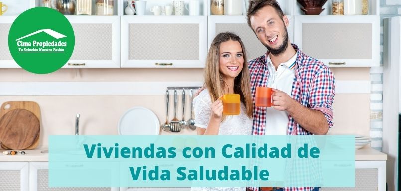 Calidad de Vida, Vivienda Saludable